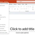 Thanh công cụ truy cập nhanh (Quick Access Toolbar) trong PowerPoint giúp thao tác nhanh